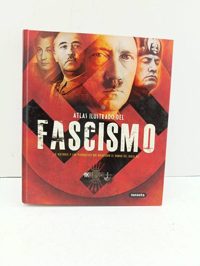 ATLAS ILUSTRADO DEL FASCISMO